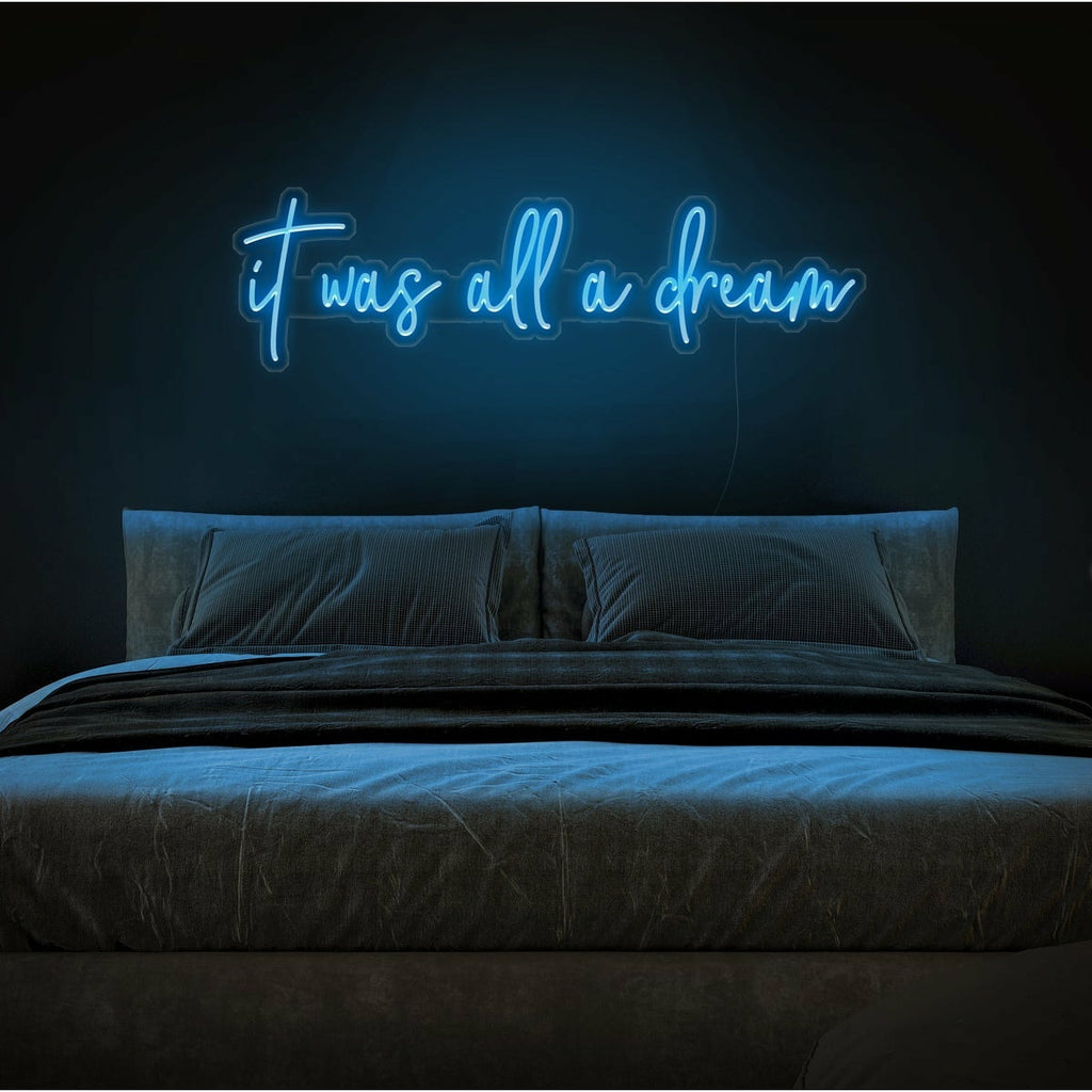 Néon bleu clair à LED "It was all a dream"