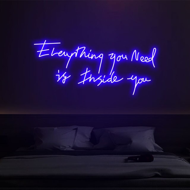 Néon mural LED "Everything you need is inside you"