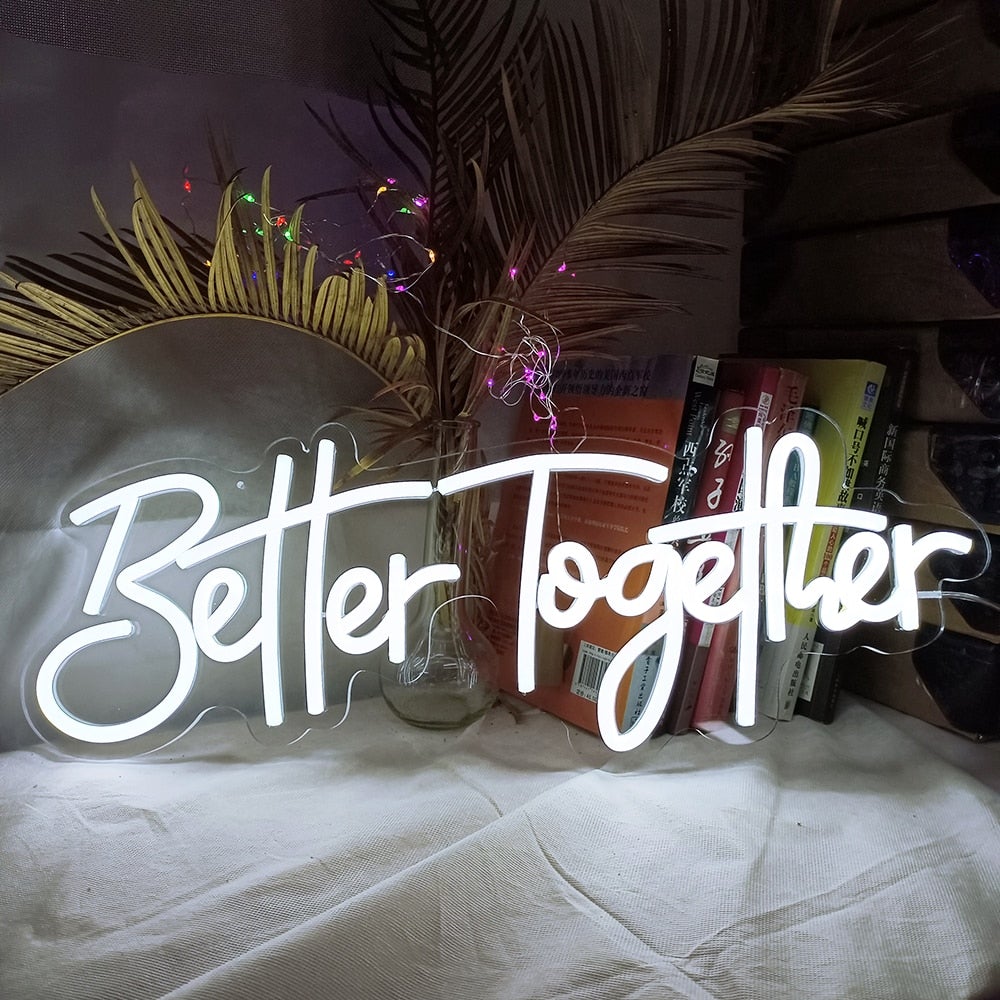 Néon LED mural avec inscription "Better Together"